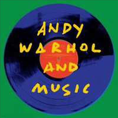 Various Artists — Andy Warhol And Music 앨범 커버