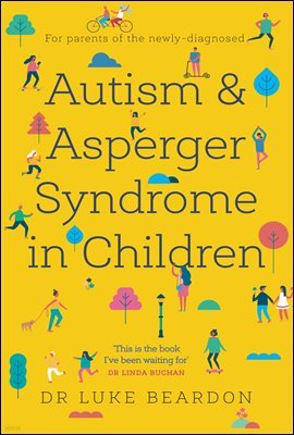 Autism and Asperger Syndrome in Childhood