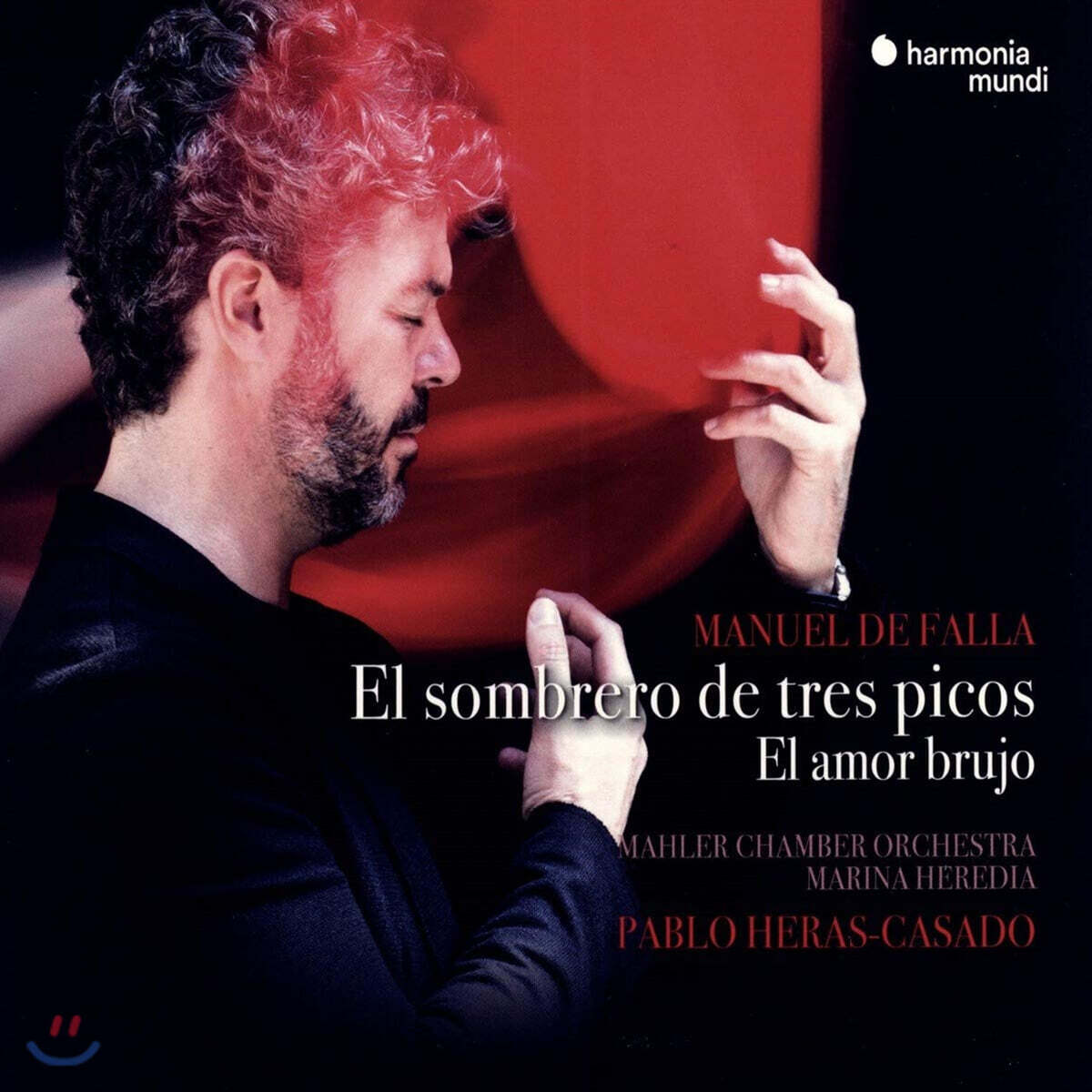 Pablo Heras-Casado 파야: 삼각 모자, 사랑은 마법사 - 파블로 헤라스-카사도