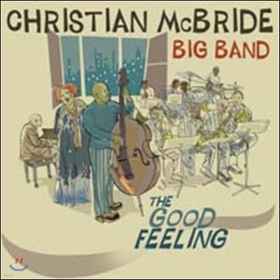 Christian McBride Big Band — The Good Feeling 앨범 커버