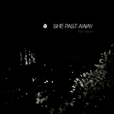 She Past Away — Narin Yalnizlik 앨범 커버