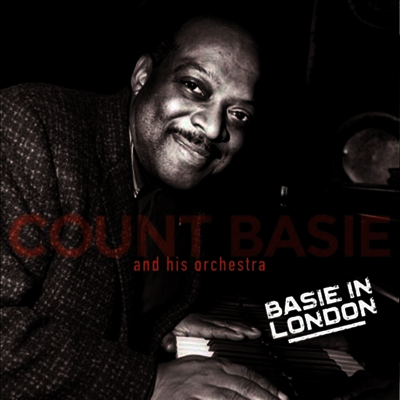 Count Basie & His Orchestra — Basie In London (2 Bonus Tracks) 앨범 커버