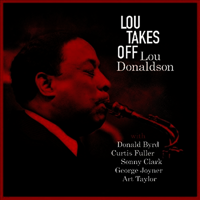 Lou Donaldson — Lou Takes Off 앨범 커버