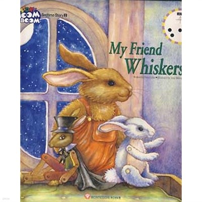 MY FRIEND WHISKERS (STORY BOOM BOOM BEDTIME STORY 2)