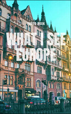 What I see Europe