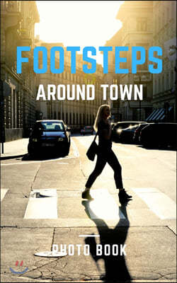 footsteps around the town