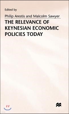 The Relevance of Keynesian Economic Policies Today