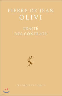 Isd Pierre de Jean Olivi: Traite Des Contrats