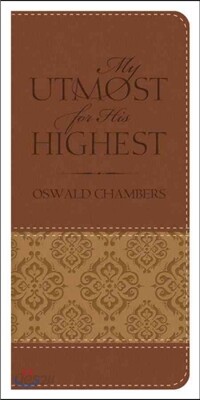 My Utmost for His Highest