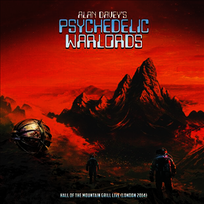 Alan Davey's Psychedelic Warlords — Hall Of The Mountain Grill Live london 2014 앨범 커버