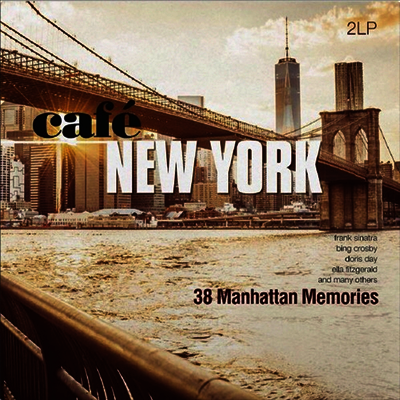 Various Artists — Cafe New York: 38 Manhattan Memories 앨범 커버