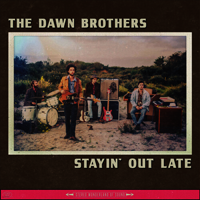 Dawn Brothers — Stayin Out Late 앨범 커버