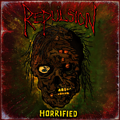 Repulsion — Horrified (Anniversary Edition) 앨범 커버