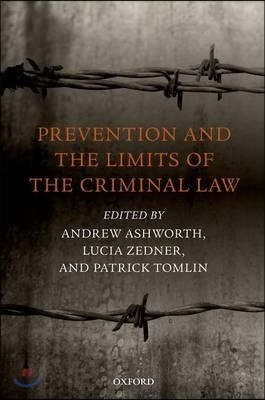 Prevention and the Limits of the Criminal Law