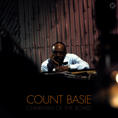 Count Basie — Chairman Of The Board (DMM - Direct Metal Mastering) 앨범 커버