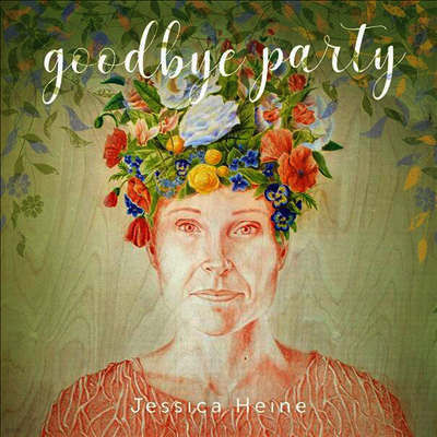 Jessica Heine — Goodbye Party 앨범 커버