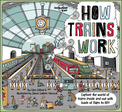 Lonely Planet Kids How Trains Work