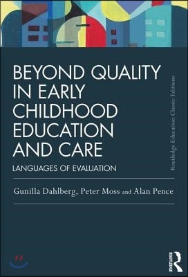 Beyond Quality in Early Childhood Education and Care: Languages of evaluation