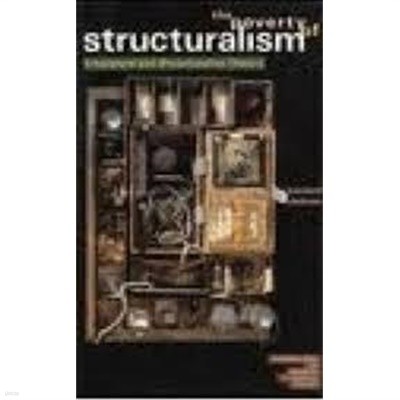 The Poverty of Structuralism: Literature and Structuralist Theory (Paperback, 1991 초판)            
