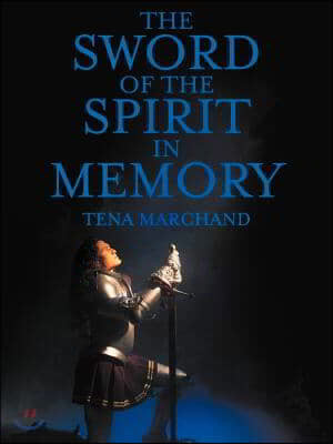 The Sword of the Spirit in Memory: (Easy Method to Memorize Scripture)