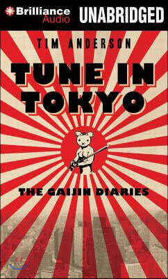 Brilliance Audio Tune in Tokyo: The Gaijin Diaries