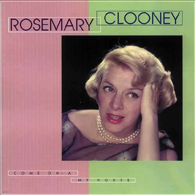 Rosemary Clooney - Come On-A My House (7CD Boxset)