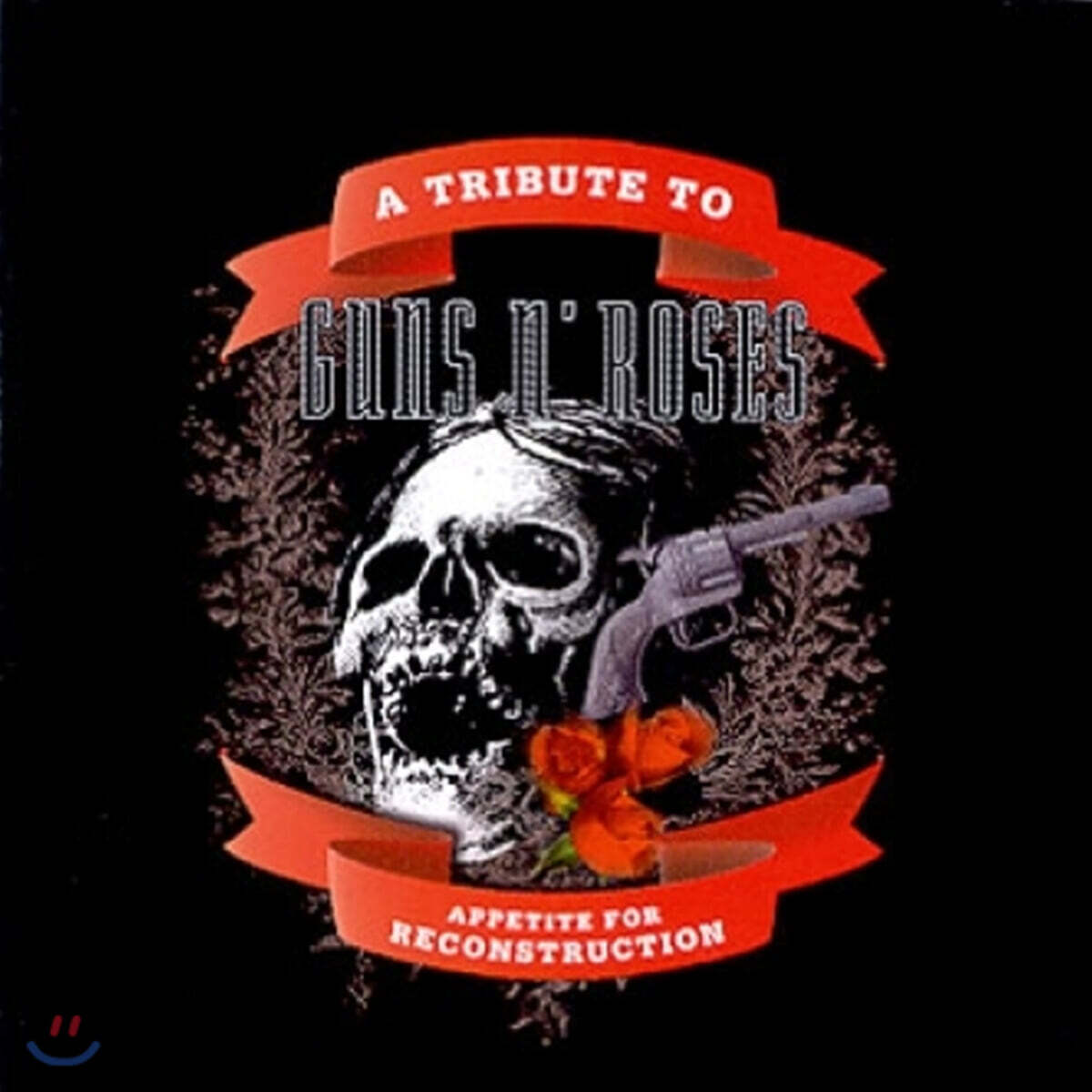 Tribute To Guns N'Roses / Appetite For Reconstruction