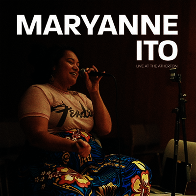 Maryanne Ito — Live At The Atherton 앨범 커버