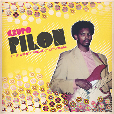 Grupo Pilon — Leite Quente Funana De Cabo Verde 앨범 커버