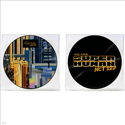 Ƽ 127 (NCT 127) - NCT #127 We Are Superhuman (4th Mini Album) (Picture Disc Vinyl LP) (̱ݿ LP)