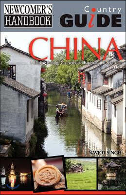 Newcomer's Handbook Country Guide China