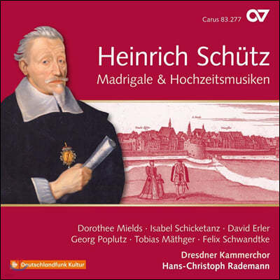 Dorothee Mields 하인리히 쉬츠: 마드리갈과 결혼 음악 (Heinrich Schutz: Madrigale and Hochzeitmusiken)