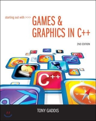 Starting Out with Games & Graphics in C++ [With DVD ROM]