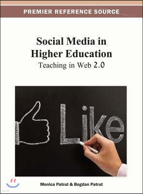 Social Media in Higher Education: Teaching in Web 2.0