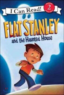 [I Can Read] Level 2-68 : Flat Stanley and the Haunted House