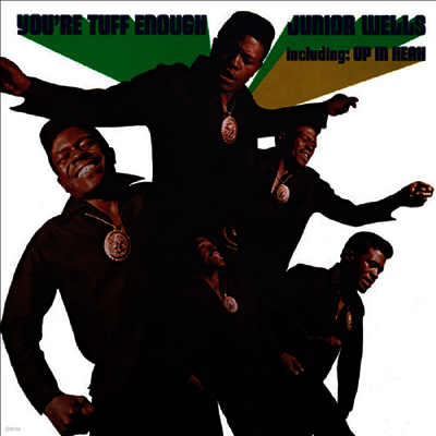 Junior Wells — You're Tuff Enough (Reissue) 앨범 커버