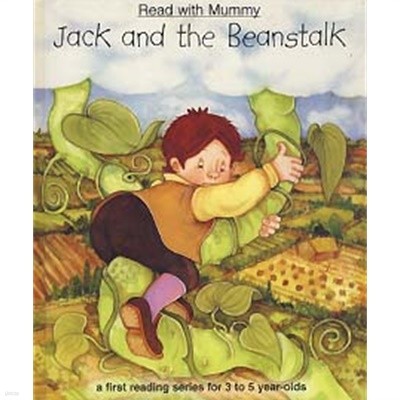JACK AND THE BEANSTALK (READ WITH MUMMY)