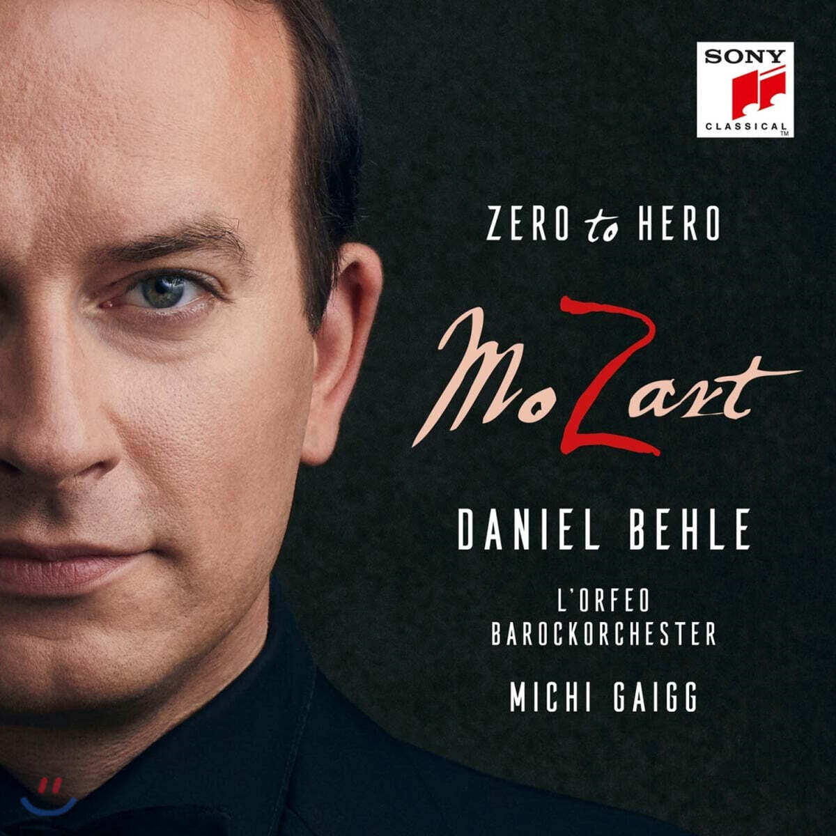 Daniel Behle 모차르트: 오페라 아리아 작품집 (Mozart: 'Zero to Hero')