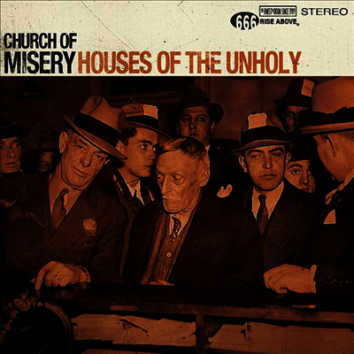 Church Of Misery — Houses Of The Unholy (Gatefold) 앨범 커버