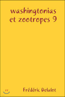 washingtonias et zootropes 9