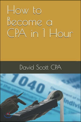 How to Become a CPA in 1 Hour