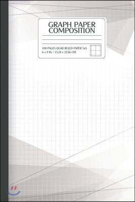 Graph Paper Composition Notebook: Quad Ruled 5x5, 100 Pages (Medium), 6 x 9 in / 15,24 x 22,86 cm)