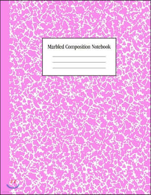 Marbled Composition Notebook: Pink - College Ruled Notebook - 100 Pages - 8.5 x 11 - Journal for Children, Kids, Girls, Teens And Women (School Esse