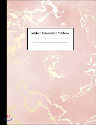 Composition Notebook: Beautiful Pink Marble and Rose Gold - 100 Wide Ruled Pages - 8.5 x 11 - Journal for Children, Kids, Girls, Teens And W