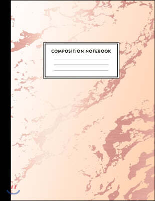 Composition Notebook: Beautiful Pink Marble and Rose Gold - 100 Wide Ruled Pages - 8.5 x 11 - Journal for Children, Kids, Girls, Teens And W