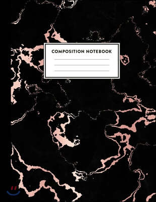 Composition Notebook: Trendy Black Marble and Rose Gold - 100 Wide Ruled Pages - 8.5 x 11 - Journal for Children, Kids, Girls, Teens And Wom