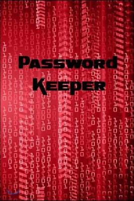 Password Keeper: Password Book / Password Log for keeping track of usernames and passwords - physical password book never forget a pass