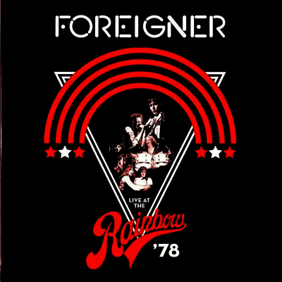 Foreigner - Live At The Rainbow '78 (Remastered)(Gatefold)(2LP)
