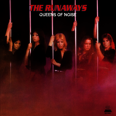 Runaways — Queens Of Noise 앨범 커버