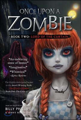 Once Upon a Zombie: Book Two: The Lord of the Curtain